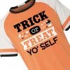 Trick-or-Treat Yo’self Adult's T-Shirt